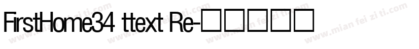 FirstHome34 ttext Re字体转换